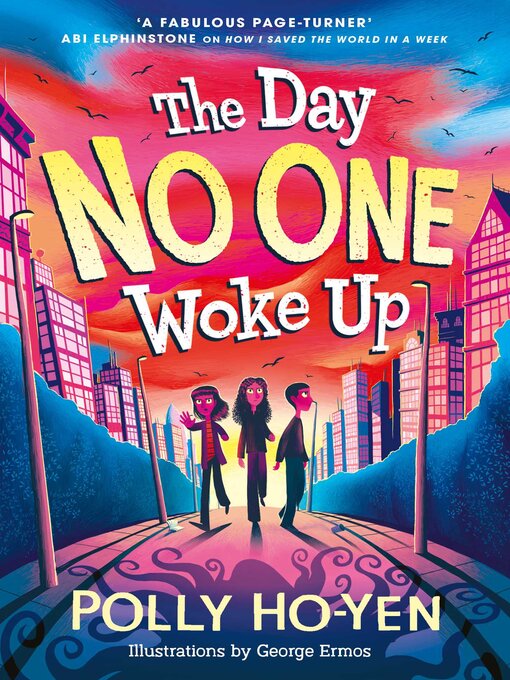 Title details for The Day No One Woke Up by Polly Ho-Yen - Available